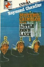 Misterul crimlelor de la Little Fawn Lake - Raymond Chandler